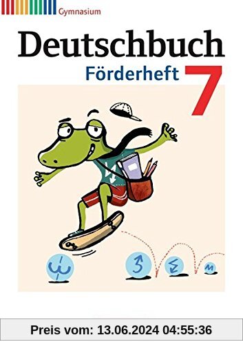 Deutschbuch Gymnasium - Fördermaterial: 7. Schuljahr - Förderheft